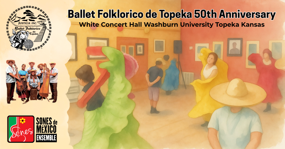 Ballet Folklorico de Topeka, 50th Anniversary